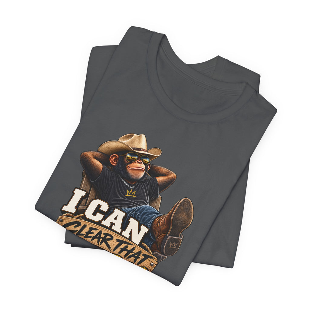I Can Clear That Bush – Funny Cowboy Monkey T-Shirt