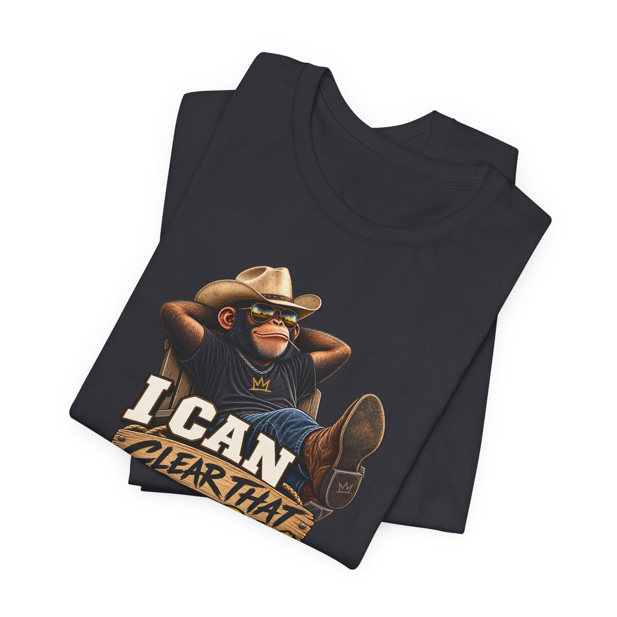 I Can Clear That Bush – Funny Cowboy Monkey T-Shirt