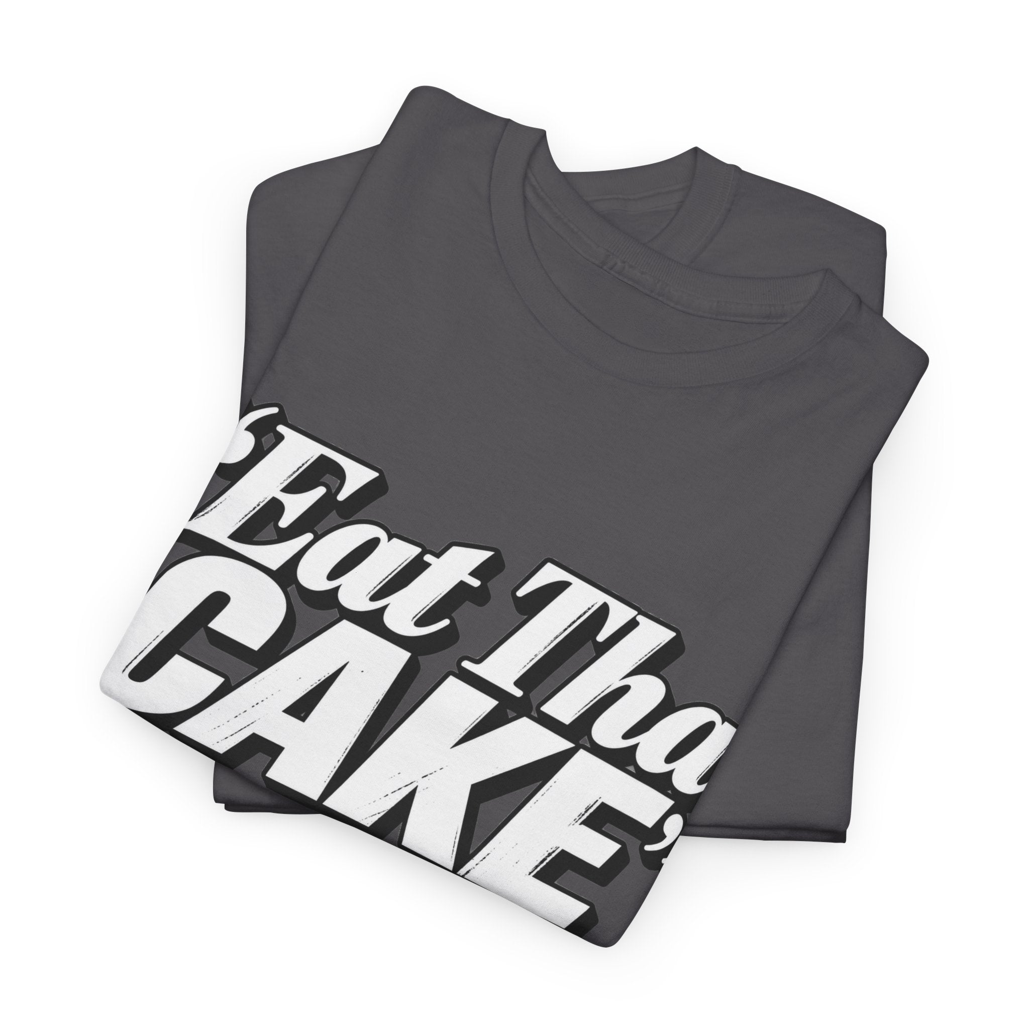Eat Tha Cake – Retro Quote Heavyweight T-Shirt