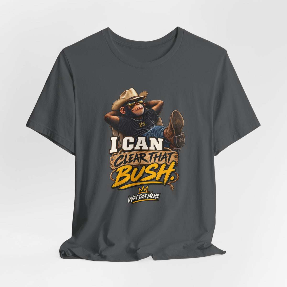 I Can Clear That Bush – Funny Cowboy Monkey T-Shirt