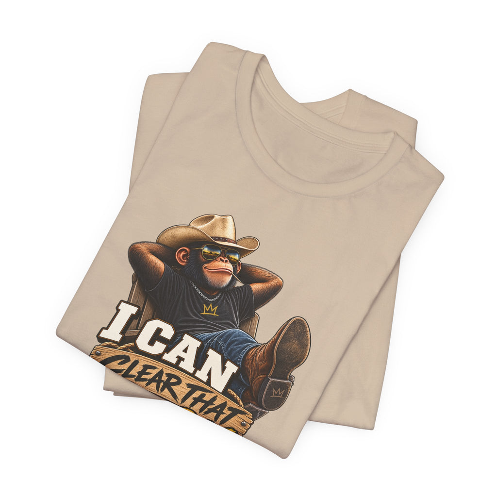 I Can Clear That Bush – Funny Cowboy Monkey T-Shirt