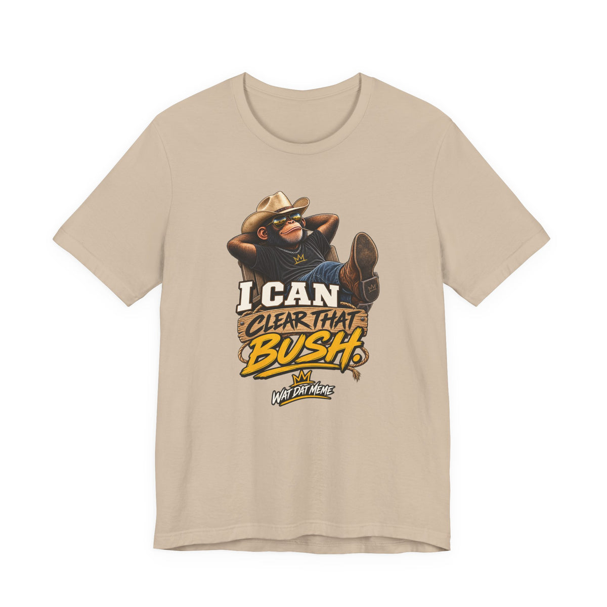 I Can Clear That Bush – Funny Cowboy Monkey T-Shirt